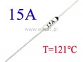 Bezpiecznik termiczny 15A; 121C; axialny; THT