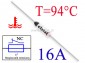 Bezpiecznik termiczny 16A; 94�C; axialny; THT