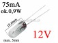 Żarówka 12V 75mA miniaturowa biała; 0,9W ( 5mm )